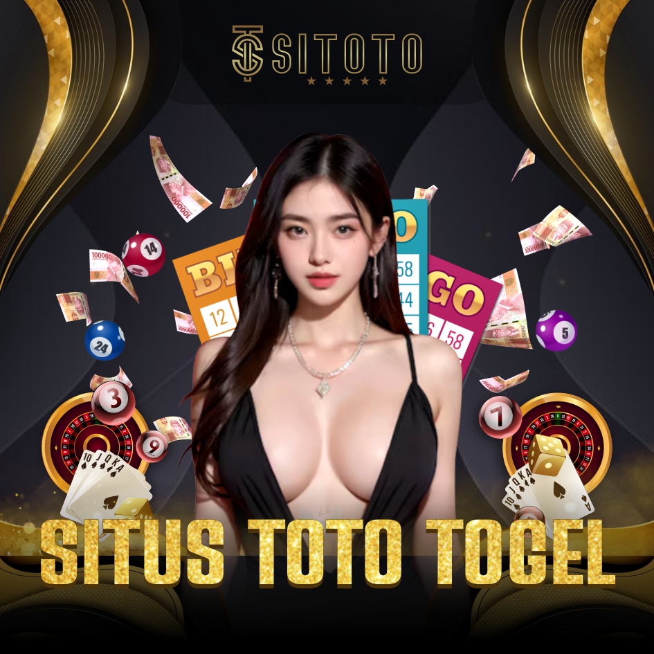 SITOTO ▷ Situs Toto Togel 4D Terpercaya dan Agen Bandar Togel Online Resmi